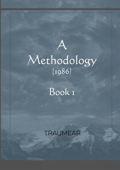 A Methodology - Book 1 - Traumear