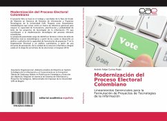 Modernización del Proceso Electoral Colombiano - Currea Rojas, Andrés Felipe