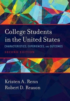 College Students in the United States - Renn, Kristen A; Reason, Robert D