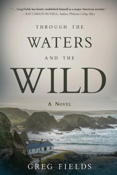 Through the Waters and the Wild - Fields, Greg