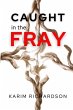 Caught In The Fray - Bild 1