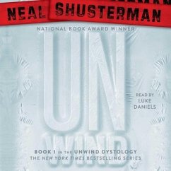 Unwind - Shusterman, Neal