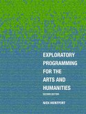 Exploratory Programming for the Arts and Humanities, second edition