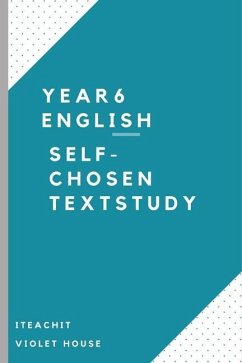 Self-chosen Text Study: Year 6 English - Ford, Rachel Simone