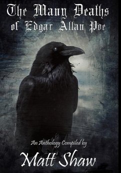 The Many Deaths of Edgar Allan Poe - Shaw, Matt; Jones, K. Trap; Morgan, Christine
