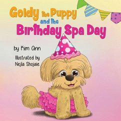 Goldy the Puppy and the Birthday Spa Day - Ann, Kim