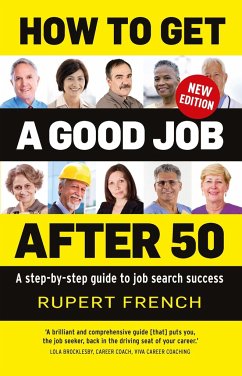 How to Get a Good Job After 50 - French, Rupert
