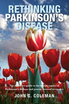 Rethinking Parkinson's Disease - Coleman, John C