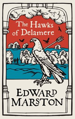 The Hawks of Delamere - Marston, Edward