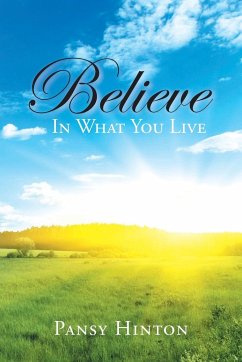 Believe in What You Live - Hinton, Pansy