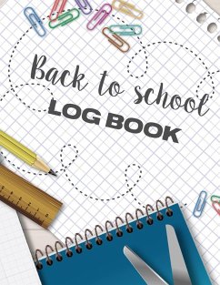 Back To School Log Book - Larson, Patricia