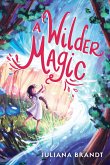 A Wilder Magic