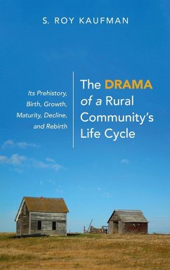 The Drama of a Rural Community's Life Cycle