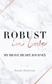 Robust in Love