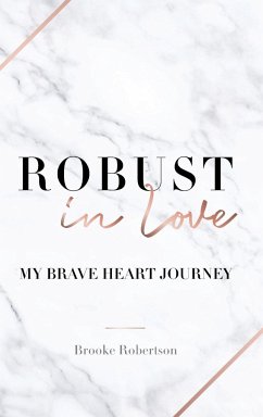 Robust in Love - Robertson, Brooke