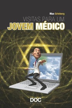 Visitas Para Um Jovem Médico - Grinberg, Max