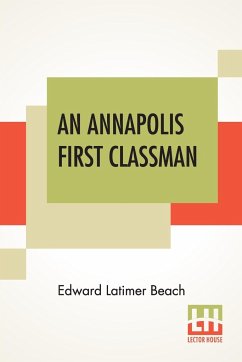 An Annapolis First Classman - Beach, Edward Latimer