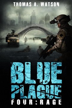 Blue Plague: Rage (eBook, ePUB) - Watson, Thomas A