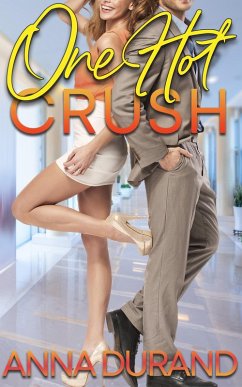 One Hot Crush (Hot Brits, #3) (eBook, ePUB) - Durand, Anna