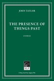 The Presence of Things Past