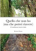 Quello che non ho (ma che potrei riavere)