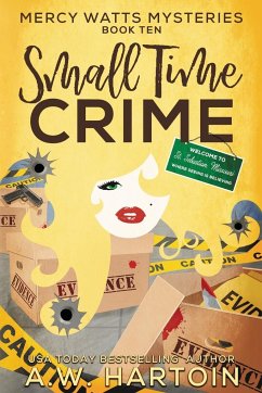 Small Time Crime - Hartoin, A. W.