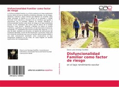 Disfuncionalidad Familiar como factor de riesgo - Anrango Santillan, Diana Lucia Disfuncionalidad Familiar como factor de riesgo - Anrango Santillan, Diana Lucia
