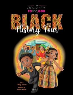 The Journey To Find God: Black History Tour - Lunnon, Ashley