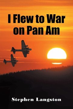 I Flew to War on Pan Am Cover I Flew to War on Pan Am