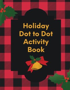 Holiday Dot To Dot Activity Book - Larson, Patricia