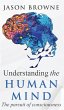 Understanding the Human Mind The... - Bild 1