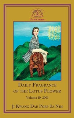 Daily Fragrance of the Lotus Flower, Vol. 10 (2001) - Ji Kwang Dae Poep Sa Nim