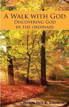 A Walk with God - Johnson, Paul R