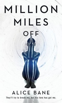 Million Miles Off - Bane, Alice