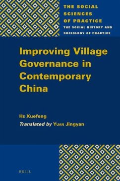 Improving Village Governance in Contemporary China - He, Xuefeng
