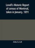 Lovell's historic report of census of Montreal, taken in January, 1891