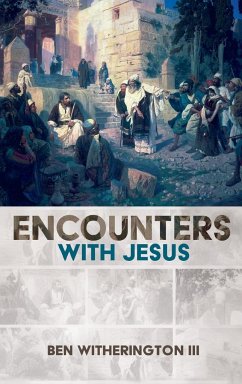 Encounters with Jesus - Witherington, Ben Iii