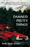 Damned Pretty Things