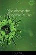 Rise Above the Pandemic Pause - Bild 1