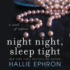 Night Night, Sleep Tight: A Novel of Suspense