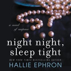 Night Night, Sleep Tight: A Novel of Suspense - Ephron, Hallie