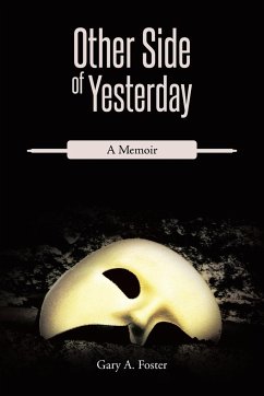 Other Side of Yesterday: A Memoir - Foster, Gary