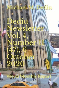 Dediu Newsletter Vol. 4, Number 11 (47), 6 October 2020 - Dediu, Michael M