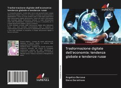 Trasformazione digitale dell'economia: tendenza globale e tendenze russe - Borzova, Angelica;Dorokhova, Elena