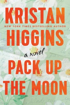 Pack Up the Moon - Higgins, Kristan