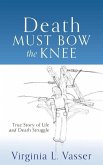 Death Must Bow The Knee
