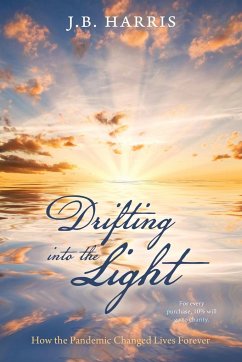 Drifting into the Light - Harris, J. B.