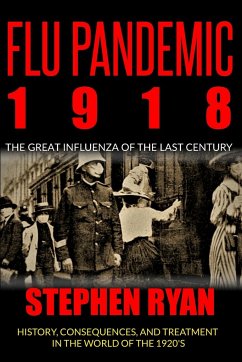 Flu Pandemic 1918 - Ryan, Stephen