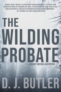 The Wilding Probate: A Bucky McCrae Adventure - Butler, D. J.