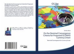 On the Nominal Convergence Criteria for Proposed ECOWAS Currency Union - Abban, Stanley